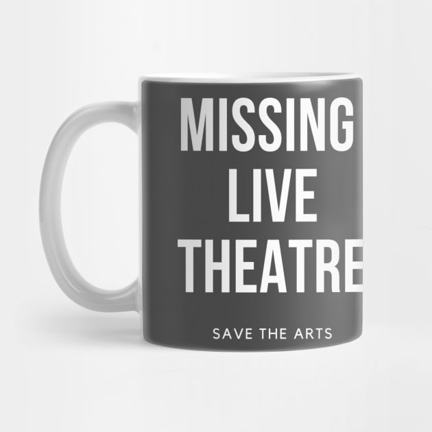 Missing Live Theatre by Teatro